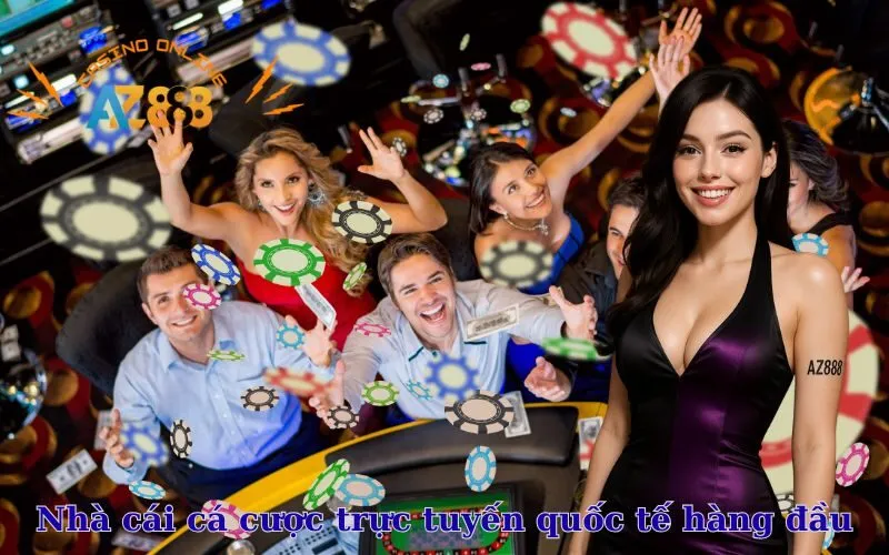 AZ888 - Nhà cái cá cược trực tuyến quốc tế hàng đầu
