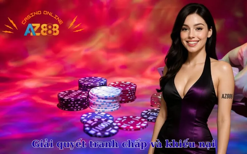 Giải quyết tranh chấp và khiếu nại